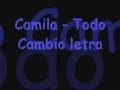 Camila - Todo Cambio letra 