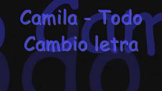 Camila - Todo Cambio letra