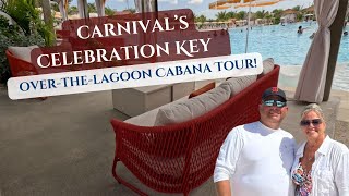 Celebration Key Over-the-Lagoon Cabanas Tour | Carnival Cruise Calypso Lagoon Review