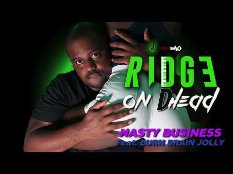 Ridge - Nasty Business