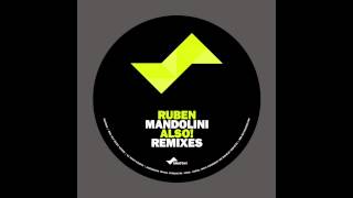 Ruben Mandolini - Also! (2015 Rework) [Snatch! Records]