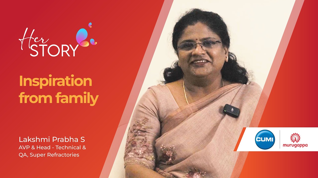 Her Story | Inspiration from Family | Lakshmi Prabha S | Murugappa Group