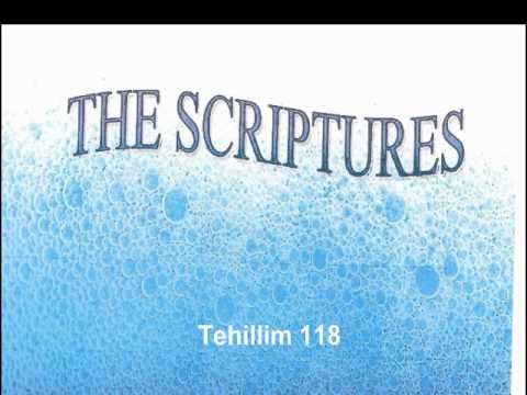 The Scriptures Tehillim 118