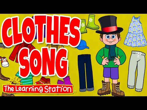 Clothes Song ♫ Dress Up ♫ Choose Clothes ♫ Kids Songs by The Learning Station