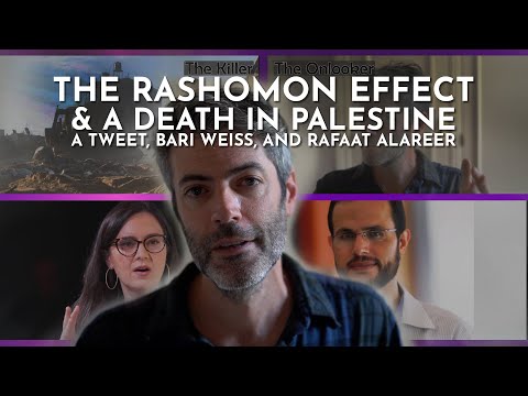 The Rashomon Effect and a Death In Palestine