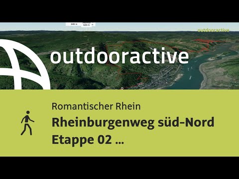 Rheinburgenweg süd-Nord Etappe 02 Trechtingshausen - Bacharach