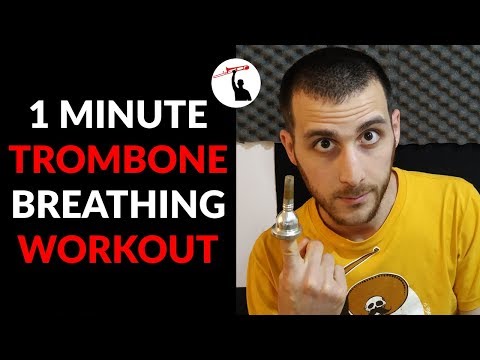 1 Minute Trombone Workout - Breathing