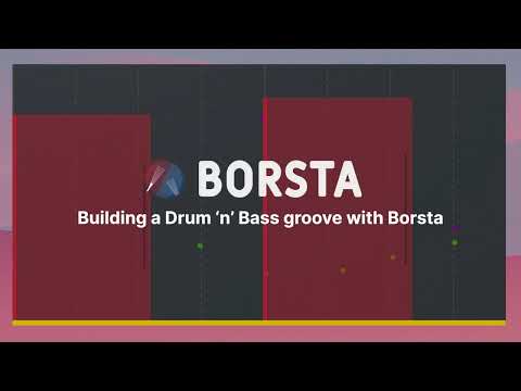 Building a Drum and bass groove with Borsta