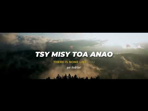 Tsy misy toa Anao • There is none like You | Andrianina Lalaina Jedidia | Hira Fiderana Malagasy 