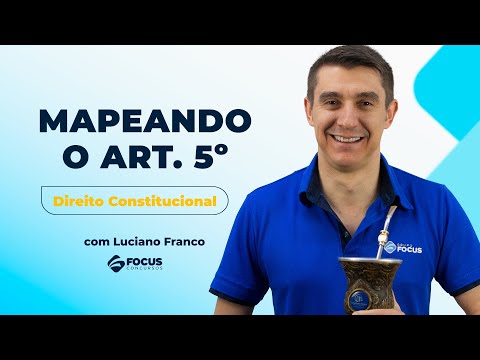 RESUMÃO: Mapeando o Art. 5º com Professor Luciano Franco