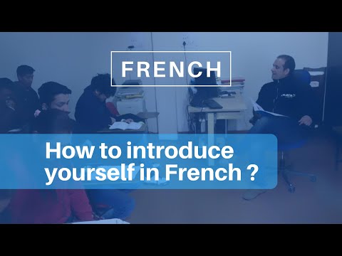 How to Introduce yourself in French ?
