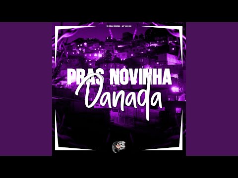 Pras Novinha Danada
