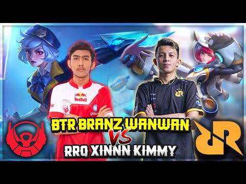 BTR Branz Wanwan VS RRQ Xinnn Kimmy [ King Branz Wanwan ] Mobile Legends