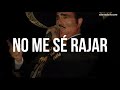 Vicente Fernández - No Me Sé Rajar (Letra/Lyrics)