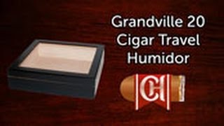 preview picture of video 'The Grandville 20 Cigar Travel Humidor'