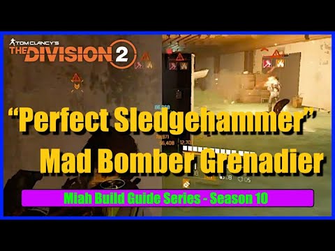 Perfect Sledgehammer Mad Bomber Grenadier Build Season 10 - Acosta's - Explosive & StatFX Variations