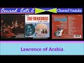 The Ventures * Lawrence of Arabia