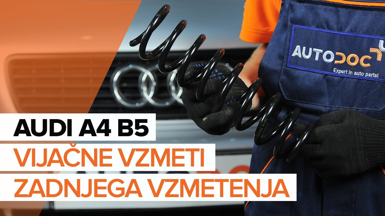 Kako zamenjati avtodel vzmeti zadaj na avtu Audi A4 B5 Avant – vodnik menjave