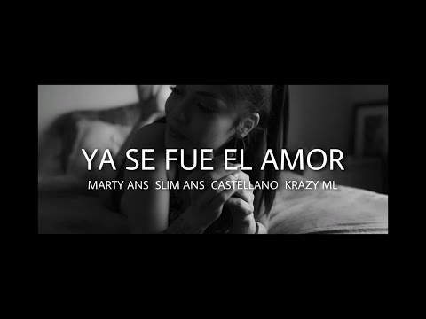 Desert Niños / Marty Ans + Slim Ans + Castellano Ft Krazy ML - Ya Se Fue El Amor (Video Oficial)
