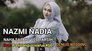 Download lagu NAZMI NADIA Naha salah( Ceu Tarsih) Live: pasirlangu cisarua Kbb DENLIS WEDDING mp3 Download lagu NAZMI NADIA Naha salah( Ceu Tarsih) Live: pasirlangu cisarua Kbb DENLIS WEDDING mp3