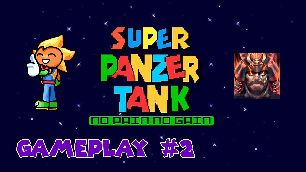 SMBX 1.4.5 - Super Panzer Tank “No Pain No Gain” - Gameplay #2