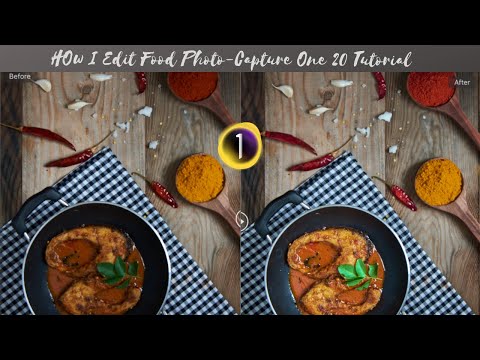 Capture One Pro 20 Tutorial - How I edit Food