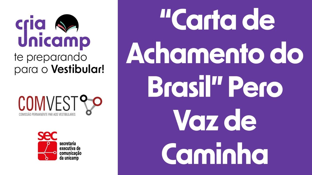 Passado, presente e futuro na leitura da Carta de Achamento a el-rei D. Manuel, de Pero Vaz