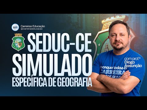Correção de Simulado de Geografia – SEDUC-CE 2026 – Questões Comentadas que Mais Erram