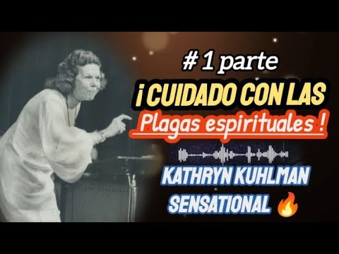 Beware of Spiritual Plagues - By Kathryn Kuhlman Sensational