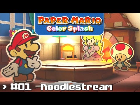 Auf in ein neues flaches Abenteuer! •  Paper Mario: Color Splash #01 ★ #noodlestream