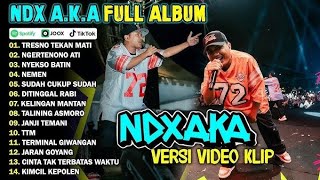 Download lagu NDX AKA FULL ALBUM TERBARU VIRAL 2025 mp3