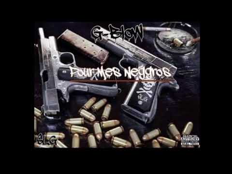 G-blow - Pour mes neggros