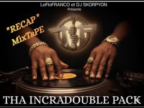 LeFLOFRANCO and (T.I.P) Tha Incradouble Pack Officiel