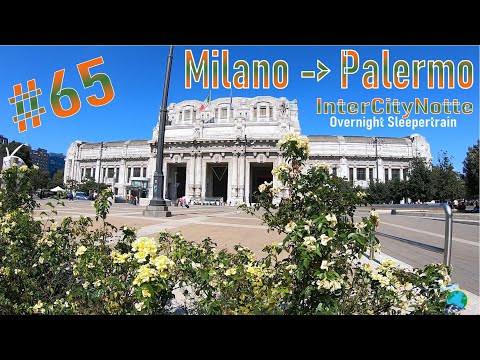 BGV #65 - TRENITALIA InterCityNotte 21 hrs on the Overnight SleeperTrain Milano(Milan) - Palermo 1/2