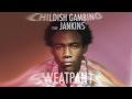 Childish Gambino - Sweatpants feat JANKINS ...
