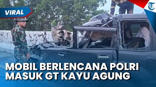 REKAMAN CCTV MOBIL BERLENCANA POLRI BAWA EKSTASI KE TOL LAMPUNG, saat Kecelakaan Sopir Sudah Hilang