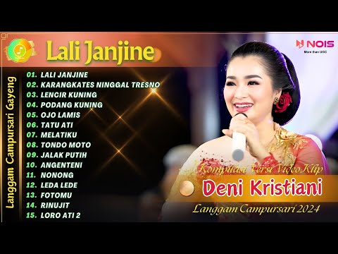 DENI KRISTIANI - LALI JANJINE | KOMPILASI VIDEO LANGGAM CAMPURSARI GAYENG TERBARU 2024