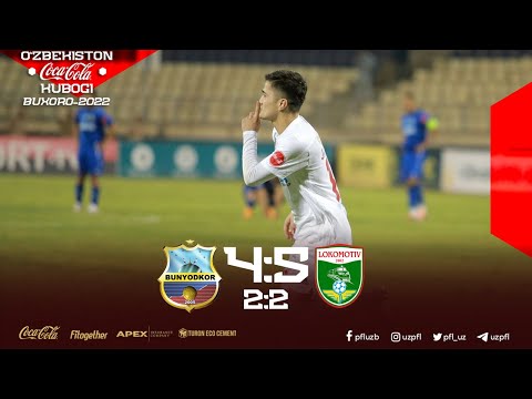BUNYODKOR — LOKOMOTIV 2:2 (4:5) O‘zbekiston Coca-Cola kubogi. 1/8 final uchrashuvi