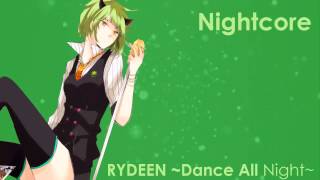 E-Girls - RYDEEN ~Dance All Night~ - Nightcore