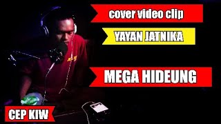 Download lagu Mega hideung yayan jatnika cover  NGALER NGIDUL CEP RIZKIW mp3
