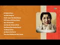 Lata Mangeshkar Ek Radha Ek Meera Tere Bina Zindagi Se Chadhti Jawani Meri Chaal Mastani