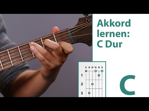 C Dur Gitarre - C Dur Akkord auf der Gitarre greifen