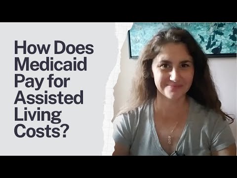 , title : 'How Does Medicaid Pay for Assisted Living Costs?'