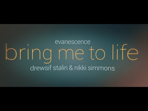 Drewsif & Nikki Simmons - Bring Me To Life (Evanescence Cover)