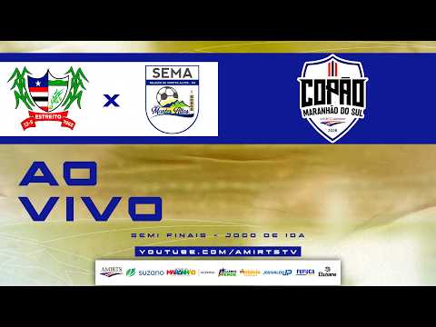 COPÃO MARANHÃO DO SUL 2026 - ESTREITO X MONTES ALTOS - 24/05 QUARTAS DE FINAL JOGO DE IDA