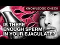 PROFERTIL Knowledge Check Sperm Volume Count