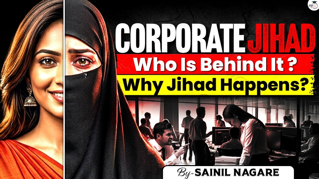 "Corporate Jihad" Case | Who is behind This Network, Motive & Reality ? | Know Everything | StudyIQ