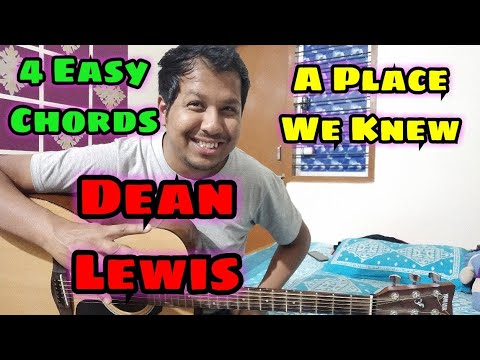 A Place We Knew - Dean Lewis
