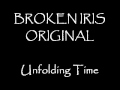 Broken Iris - Unfolding Time 