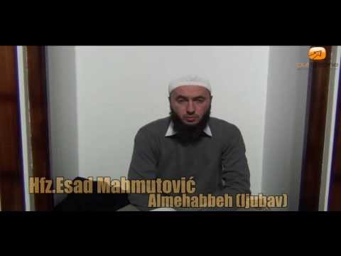 Hfz. Esad Mahmutović,Emotivno (Almehabbeh) Ljubav